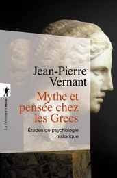 Mythe et pensée chez les Grecs