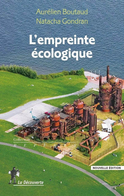 L'empreinte écologique - Aurélien BOUTAUD, Natacha GONDRAN - La Découverte