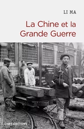 La Chine et la Grande Guerre