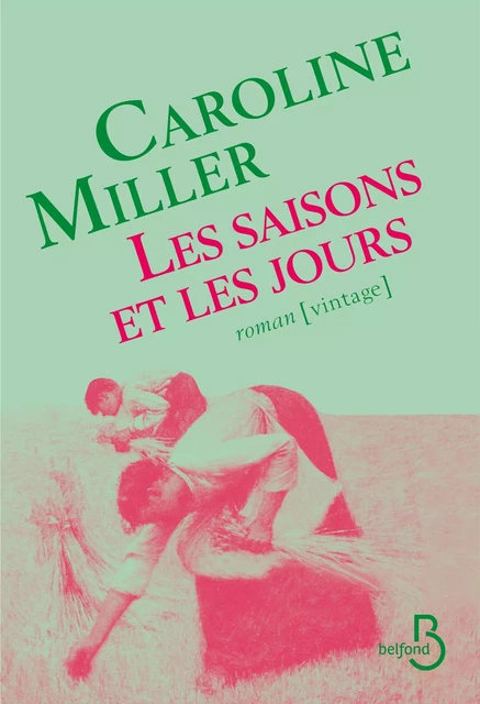 Les saisons et les jours - Caroline Miller - Place des éditeurs