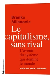 Le capitalisme, sans rival