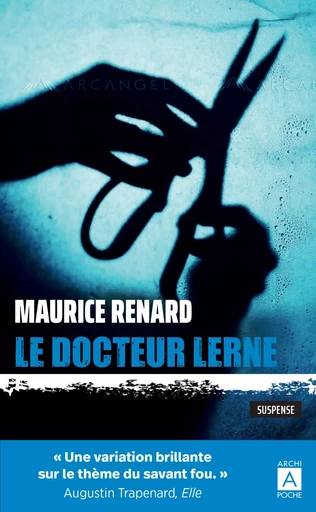 Le docteur Lerne - Maurice Renard - L'Archipel