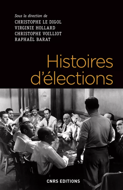 Histoires d'élections -  Collectif - CNRS editions