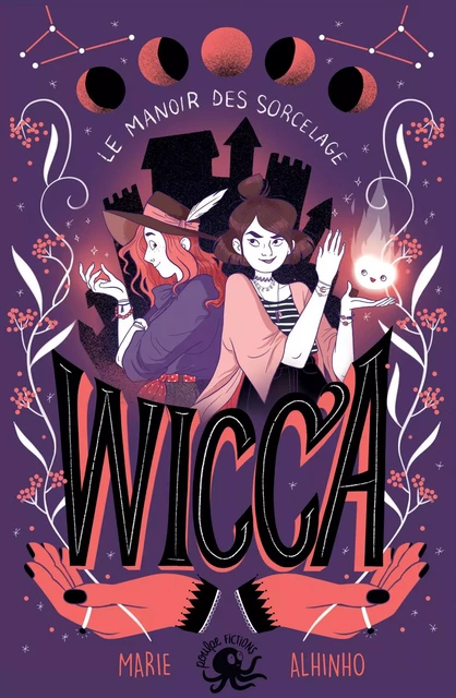 Wicca - Le Manoir des Sorcelage - Lecture roman jeunesse magie - Dès 9 ans - Marie Alhinho - edi8