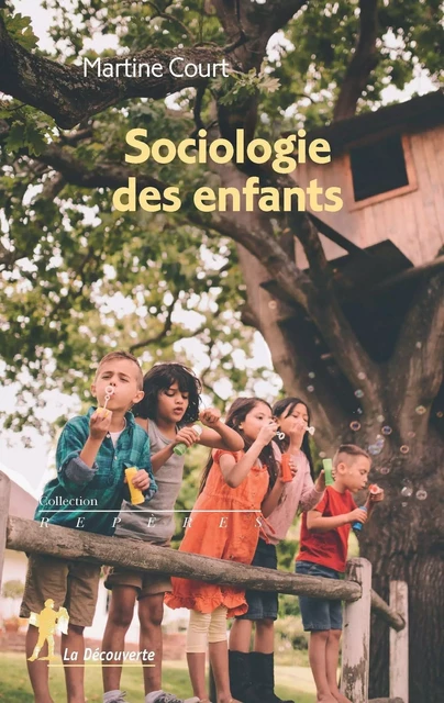 Sociologie des enfants - Martine Court - La Découverte