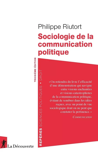 Sociologie de la communication politique - Philippe Riutort - La Découverte