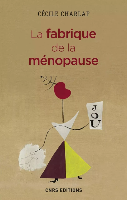 La fabrique de la ménopause - Cécile Charlap - CNRS editions