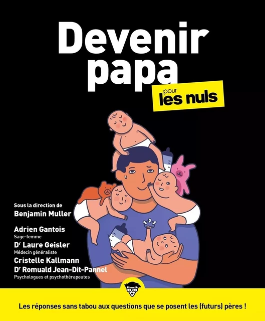 Devenir papa pour les Nuls : Livre pour futur papa, Livre sur la parentalité pour apprendre à élever son enfant autrement de la naissance au développement du nourrisson, Devenir papa sans stress - Benjamin Muller - edi8