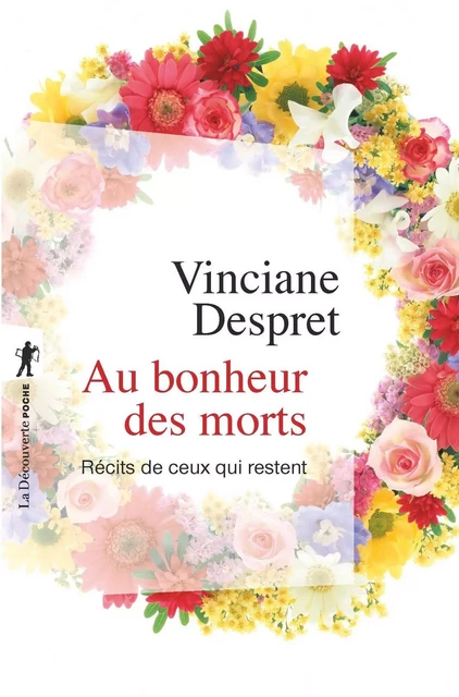 Au bonheur des morts - Vinciane Despret - La Découverte