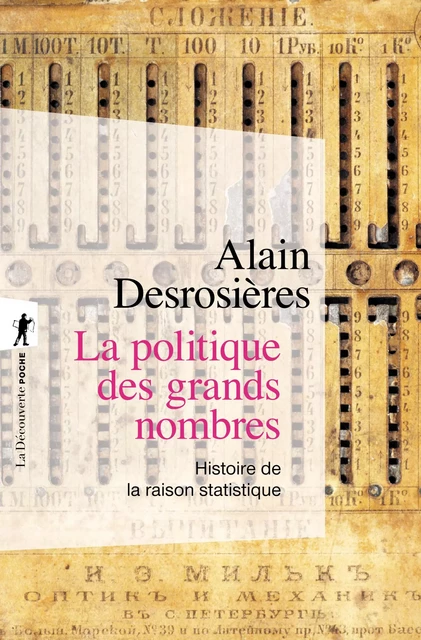 La politique des grands nombres - Alain Desrosières - La Découverte