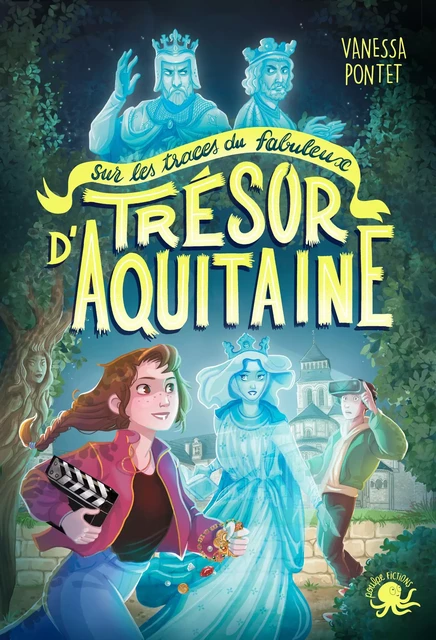 Sur les traces du fabuleux trésor d'Aquitaine - Lecture roman jeunesse fantastique enquête – Dès 8 ans - Vanessa Pontet - edi8