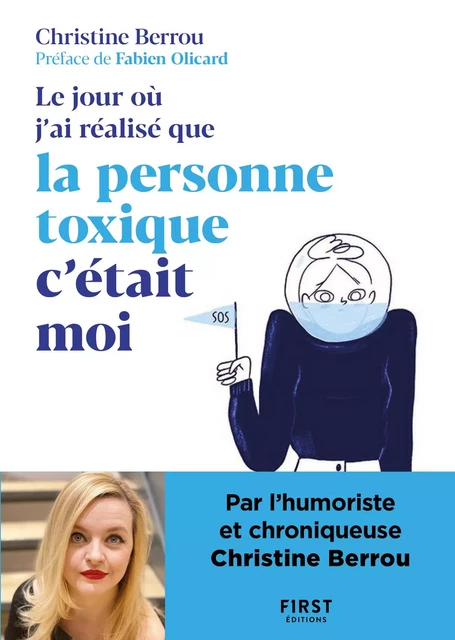 Le jour où j'ai réalisé que la personne toxique c'était moi - Christine Berrou - edi8