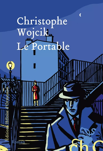 Le Portable - Christophe Wojcik - Héloïse d'Ormesson