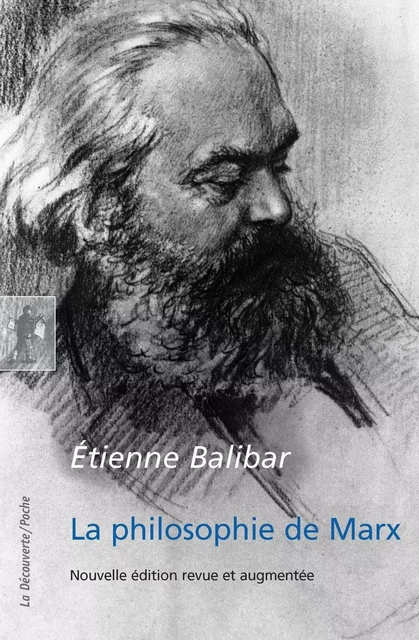 La philosophie de Marx - Etienne Balibar - La Découverte