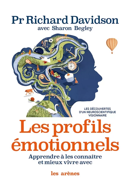 Les profils émotionnels - Richard Davidson, Sharon Begley - Groupe Margot