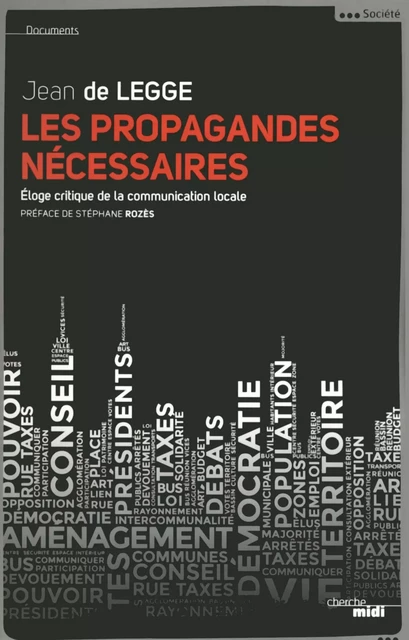 Les propagandes nécessaires - Jean de Legge - Cherche Midi