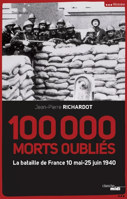 100 000 morts oubliés - Jean-Pierre Richardot - Cherche Midi