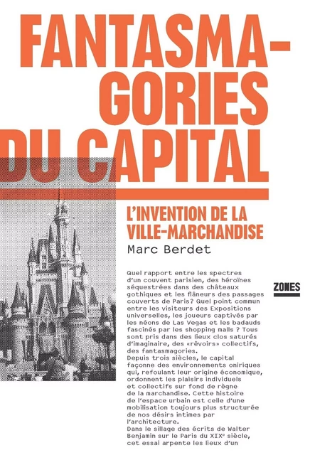 Fantasmagories du capital - Marc Berdet - La Découverte