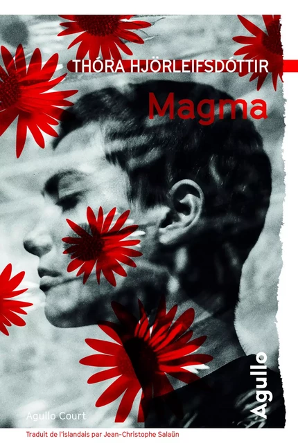 Magma - Thora Hjorleifsdottir - Agullo Editions