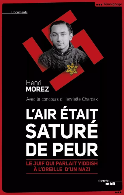 L'air était saturé de peur - Henri Morez, Henriette Edwige Chardak - Cherche Midi