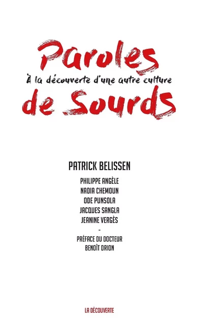 Paroles de Sourds - Patrick Belissen, Philippe Angele, Nadia Chemoun, Ode Punsola, Jacques Sangla, Jeanine Verges - La Découverte