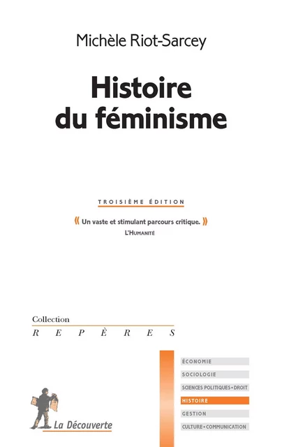 Histoire du féminisme - Michèle Riot-Sarcey - La Découverte