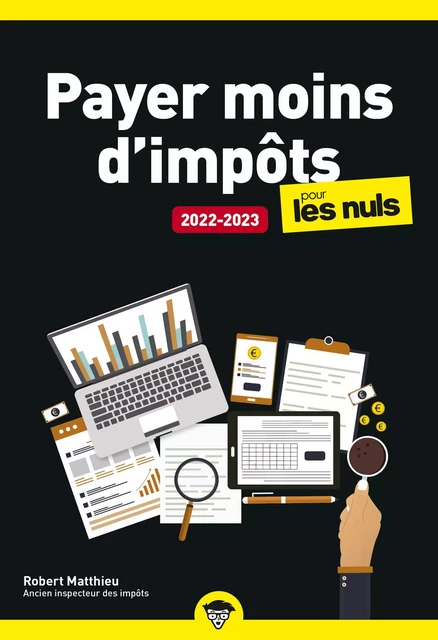 Payer moins d'impôts pour les Nuls Poche - Édition 2022-2023 - Robert Matthieu - edi8