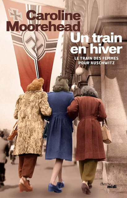 Un train en hiver - Caroline Moorehead - Cherche Midi