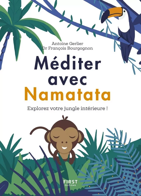 Méditer avec Namatata - François Bourgognon, Antoine Gerlier - edi8