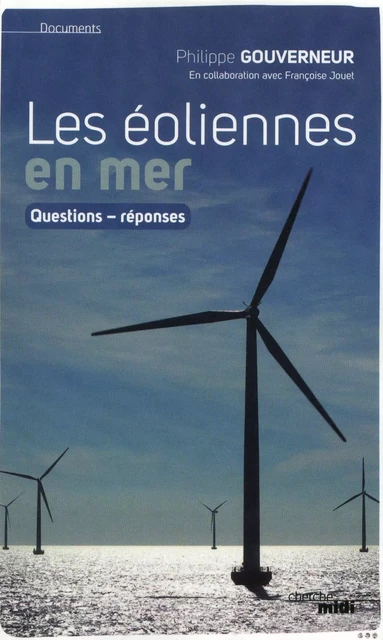 Les éoliennes en mer - Philippe Gouverneur - Cherche Midi