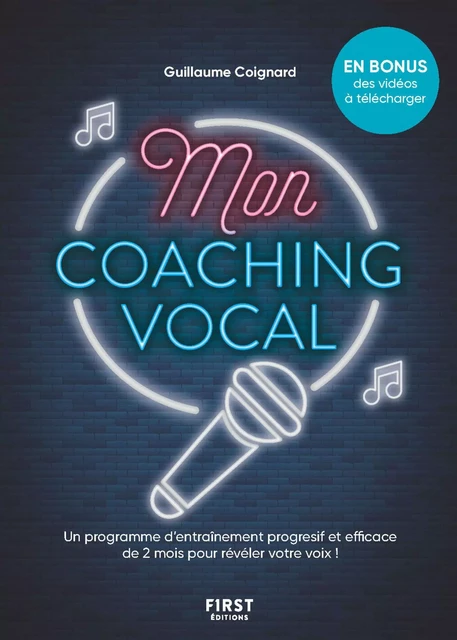 Mon coaching vocal, 2 mois pour apprendre à chanter - Guillaume Coignard - edi8