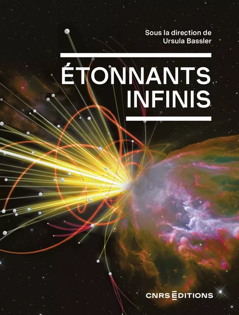 Etonnants infinis - Ursula Bassler - CNRS editions