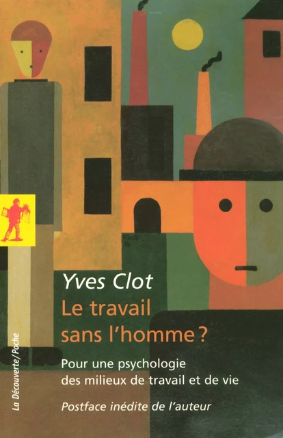 Le travail sans l'homme ? - Yves Clot - La Découverte