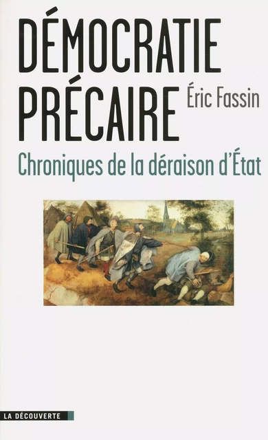 Démocratie précaire - Éric Fassin - La Découverte