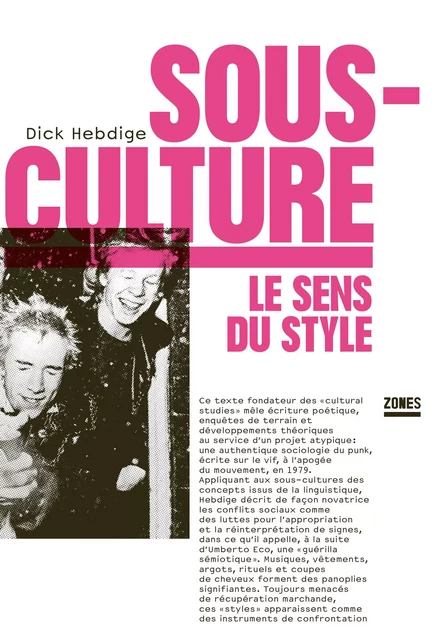 Sous-culture - Dick Hebdige - La Découverte