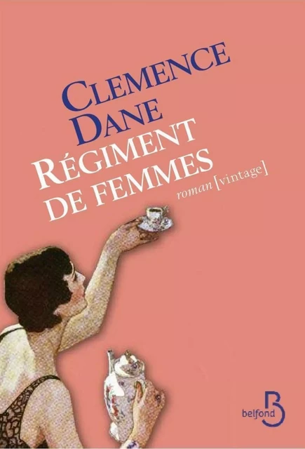 Régiment de femmes - Clemence Dane - Place des éditeurs