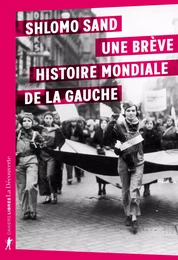 Une brève histoire mondiale de la gauche