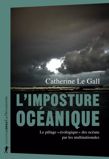 L'imposture océanique - Catherine Le Gall - La Découverte