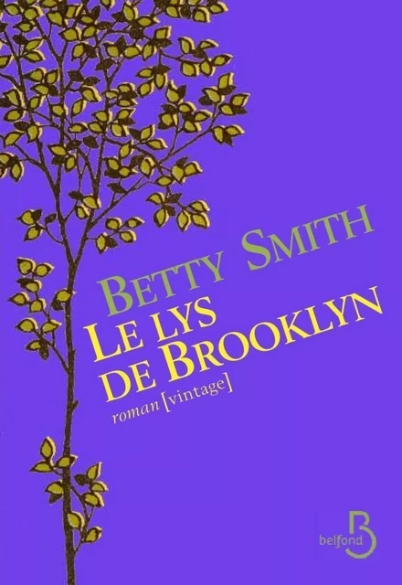 Le lys de Brooklyn - Betty Smith - Place des éditeurs