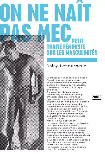 On ne naît pas mec - Daisy Letourneur - La Découverte