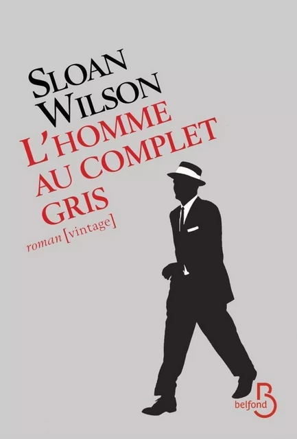 L'homme au complet gris - Sloan Wilson - Place des éditeurs