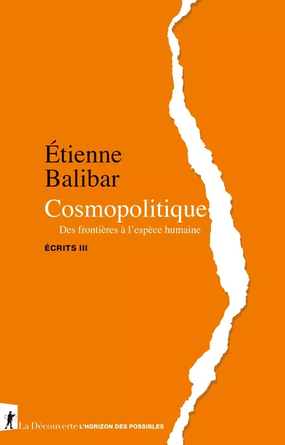 Cosmopolitique - Etienne Balibar - La Découverte