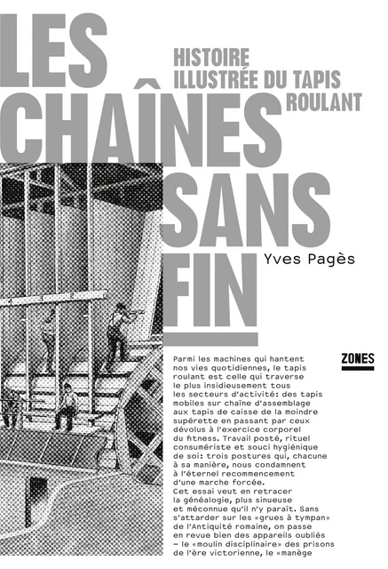 Les chaînes sans fin - Yves Pagès - La Découverte