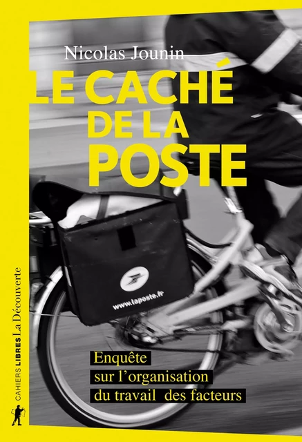 Le caché de La Poste - Nicolas JOUNIN - La Découverte