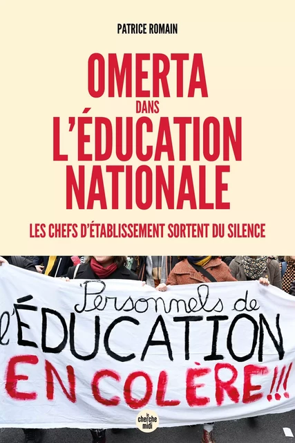 Omerta dans l'Éducation nationale - Patrice Romain - Cherche Midi