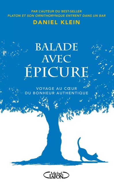 Balade avec Epicure - Daniel M. Klein - Michel Lafon