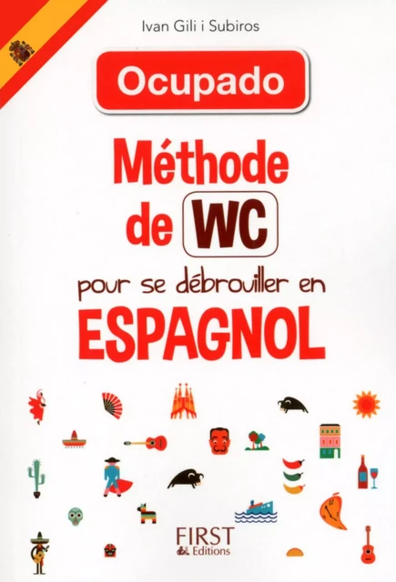 Méthode de WC pour se débrouiller en espagnol - Ivan Gili i Subiros - edi8