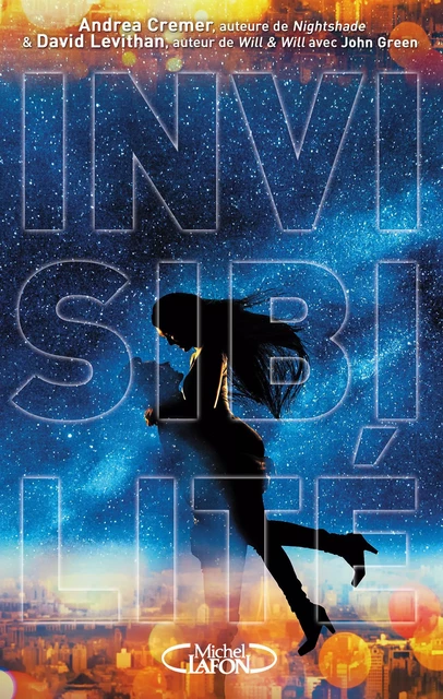 Invisibilité - Andrea Cremer, David Levithan - Michel Lafon