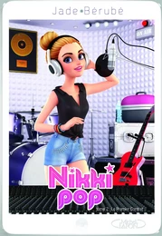 Nikki pop T02 Le premier contrat