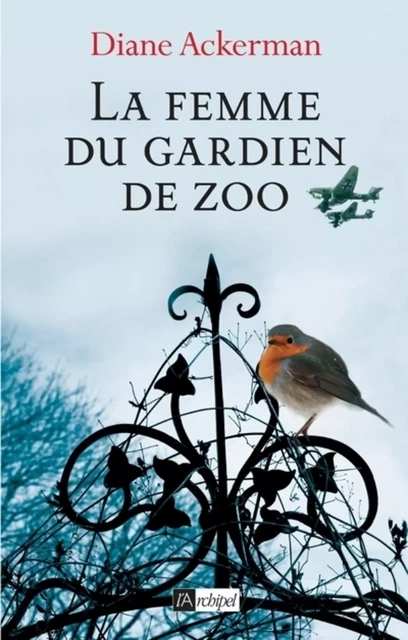 La femme du gardien de zoo - Diane Ackerman - L'Archipel